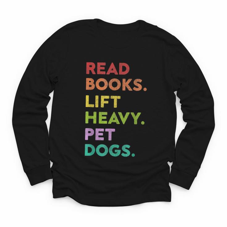 Retro Read Books Lift Heavy Pet Dogs Gym Book Lover Youth Long Sleeve Tee