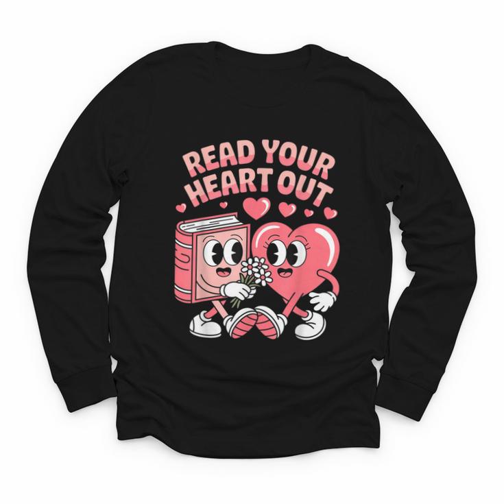 Retro Read Your Heart Out Valentine's Day Teacher Book Lover Youth Long Sleeve Tee
