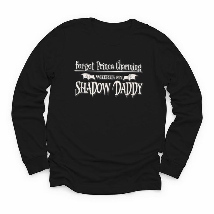 Romantasy Fantasy Romance Book Prince Charming Shadow Daddy Youth Long Sleeve Tee