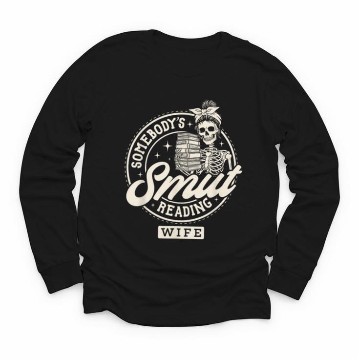Smut Book Reader Spicy Romance Somebody's Smut Reading Wife Youth Long Sleeve Tee