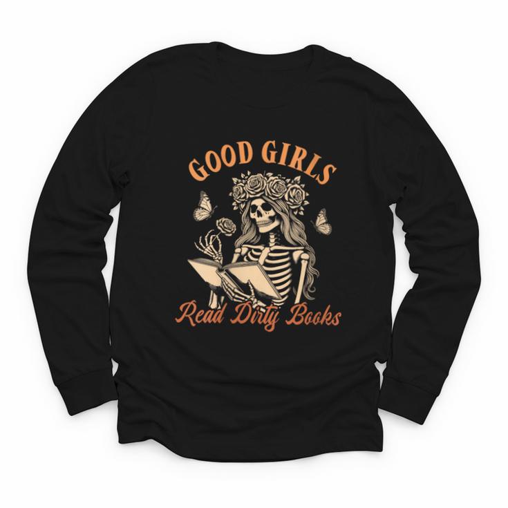 Smut Reader Spicy Romance Good A Girls Read Dirty Books Youth Long Sleeve Tee