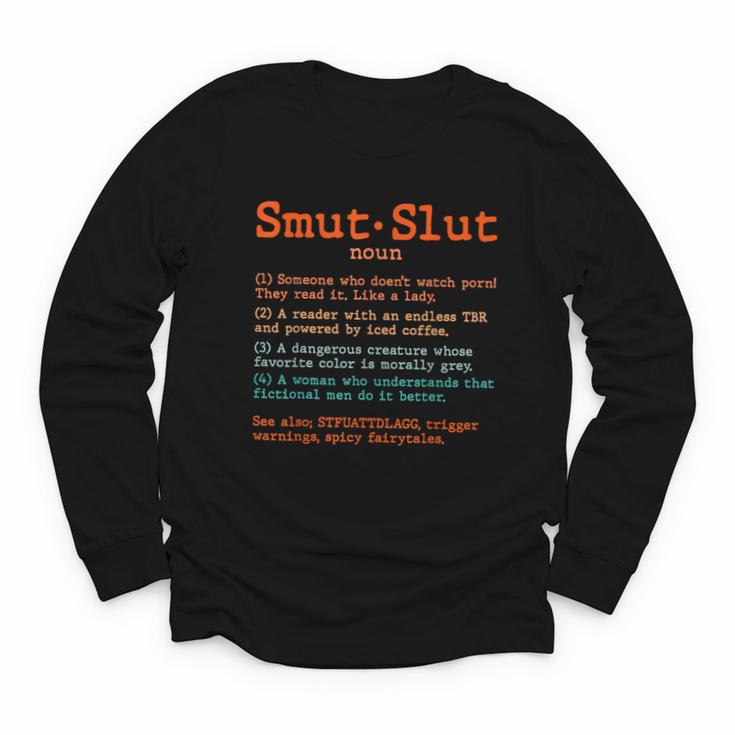 Smut Slut Sayings Definition Sarcastic Book Lover Youth Long Sleeve Tee