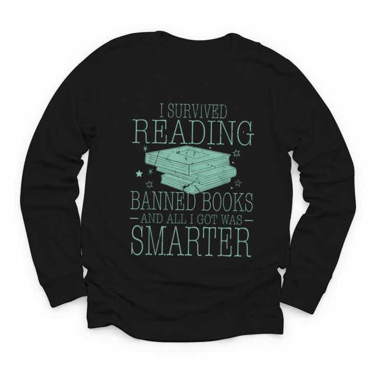I Survived Reading Banned Books And All I Got Was Sma Youth Long Sleeve Tee