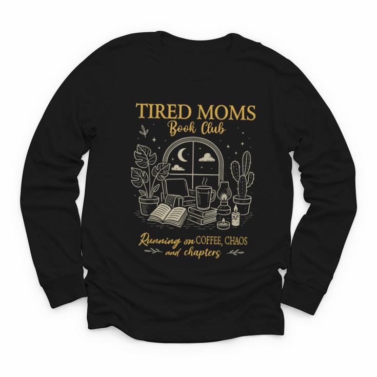 Tired Moms Book Club Coffee Chaos Chapters Youth Long Sleeve Tee