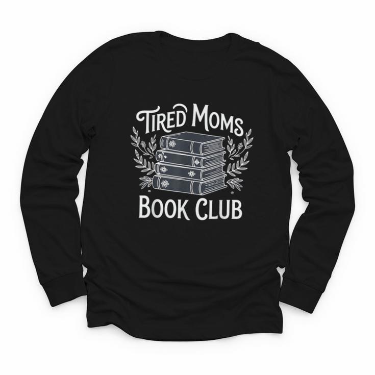 Tired Moms Book Club Youth Long Sleeve Tee