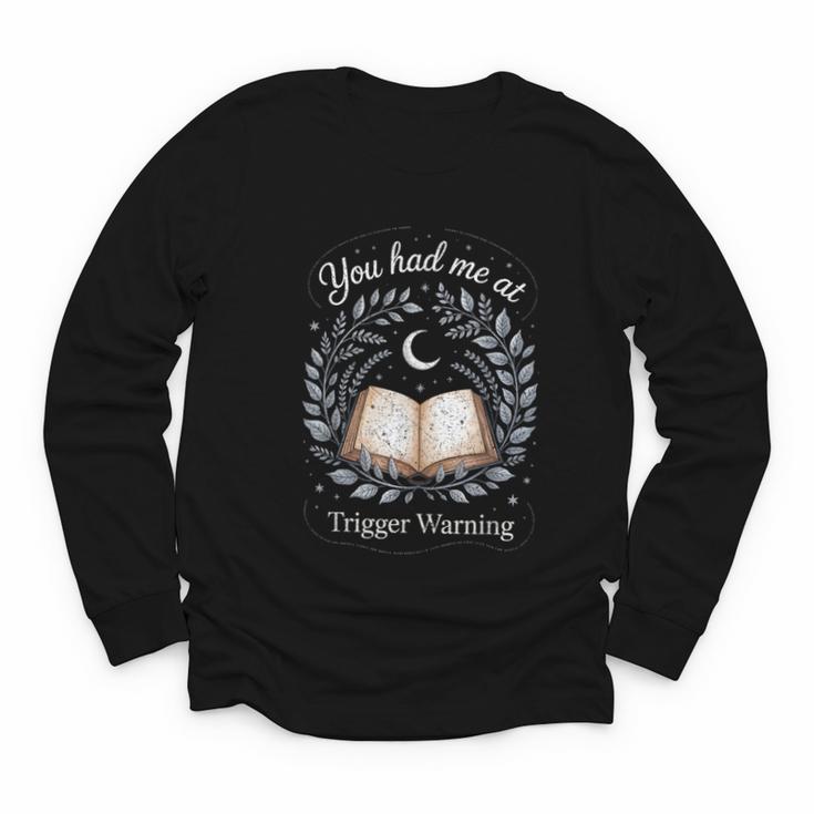 You Had Me At Trigger Warning Dark Romance Skeleton Book Youth Long Sleeve Tee