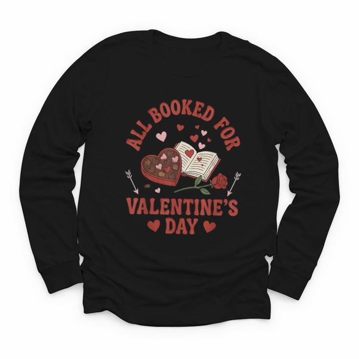 Valentines All Booked For Valentines Book Lover Girl Teacher Youth Long Sleeve Tee