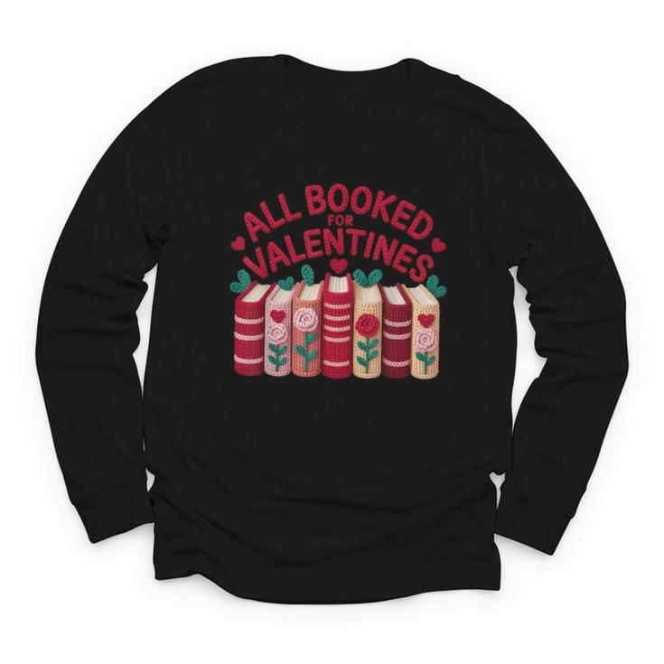 Valentines All Booked For Valentine Book Lover Teacher Youth Long Sleeve Tee