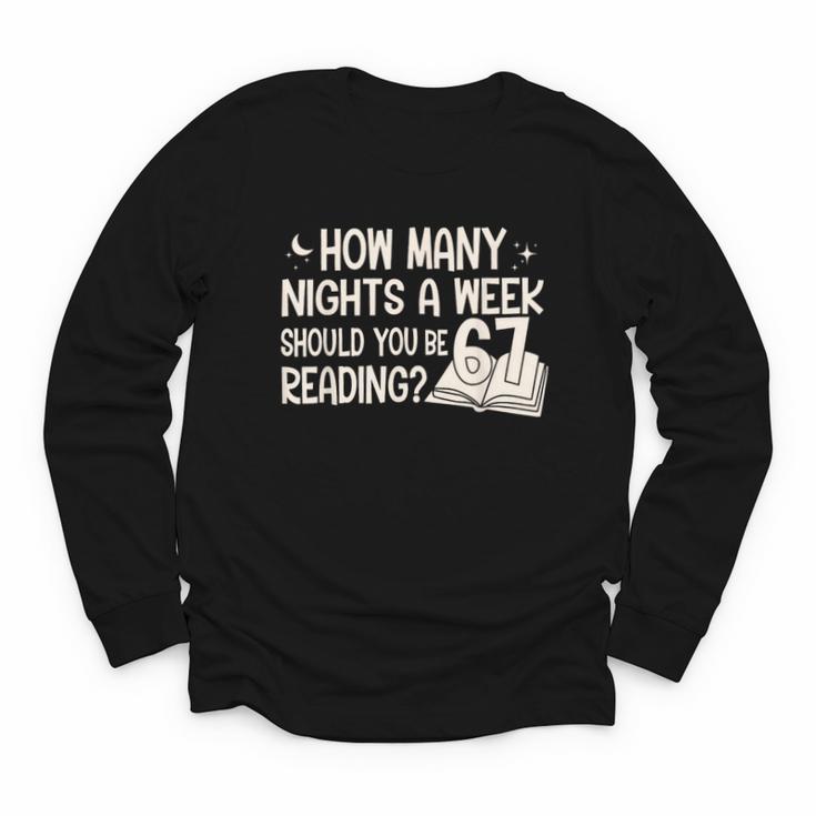 Vintage How Many Nights Reading 67 Meme Book Lover Teacher Youth Long Sleeve Tee
