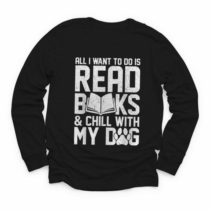All I Want To Do Is Read Books Reading Dog Lovers Youth Long Sleeve Tee