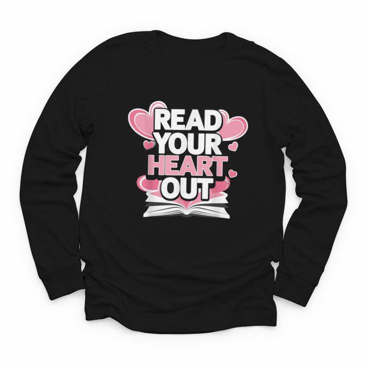 Women Read Your Heart Out Valentine's Day Teacher Book Youth Long Sleeve Tee
