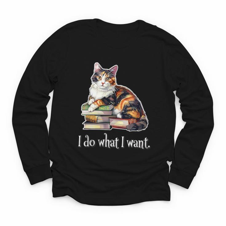 Womens Girls Books I Do What I Want Calico Cat Lover Youth Long Sleeve Tee