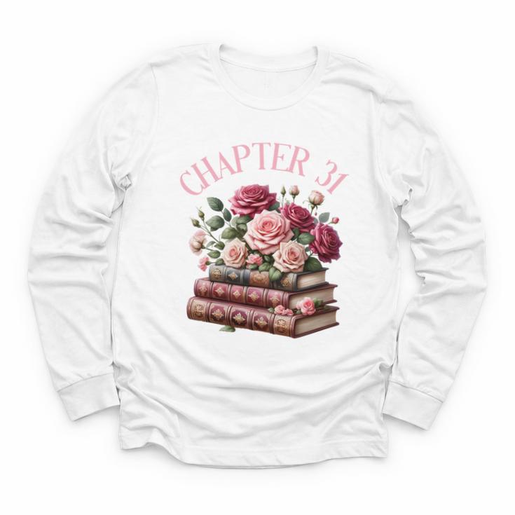 31st Birthday Chapter 31 Birthday Shirt Women Book Lover Youth Long Sleeve Tee