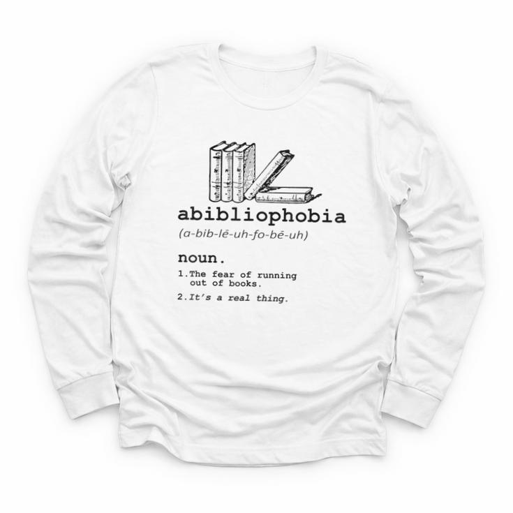 Abibliophobia The Fear Of Running Out Of Books Youth Long Sleeve Tee