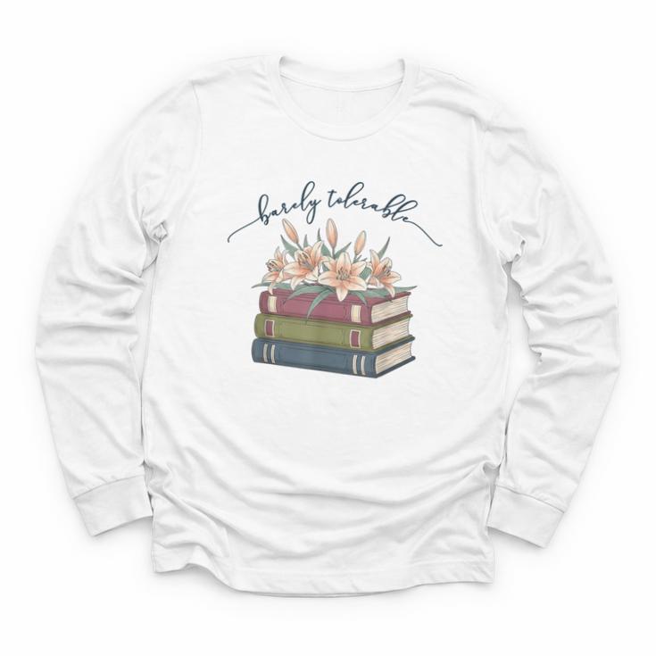 Barely Tolerable Book Lover Floral Quote Pride And Prejudice Youth Long Sleeve Tee