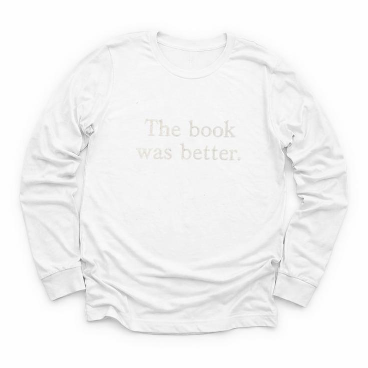 The Book Was Better Minimalist Distressed Premium Youth Long Sleeve Tee