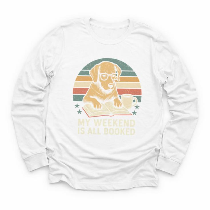 My Weekend Is All Booked Vintage Dog Reading Book Lovers Youth Long Sleeve Tee