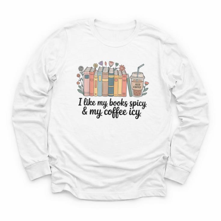 I Like My Books Spicy & My Coffee Icy Lover Bookworm Youth Long Sleeve Tee
