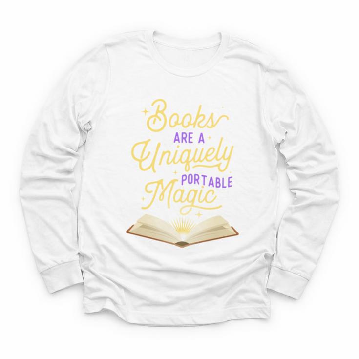 Books Are A Uniquely Portable Magic Reading Bookworm Youth Long Sleeve Tee