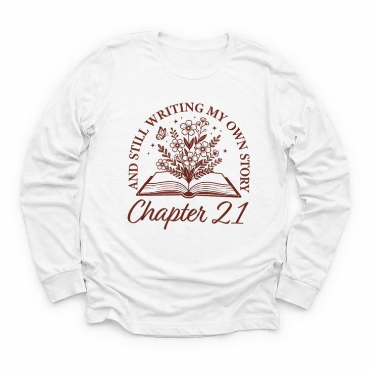 Chapter 21 Book Readers Flower Lovers 21st Birthday Girls Youth Long Sleeve Tee