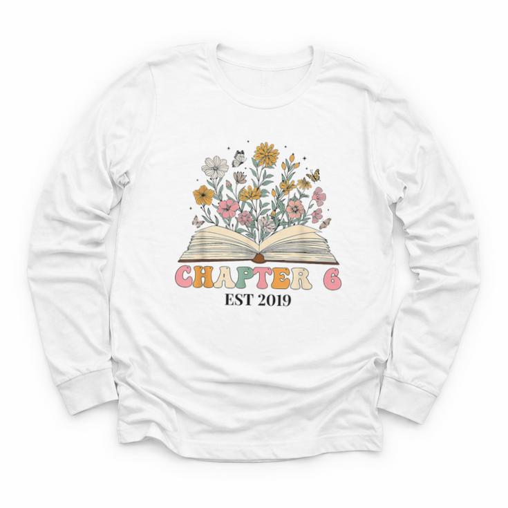 Chapter 6 Years Old 6th Birthday Wildflower Book Lover Youth Long Sleeve Tee