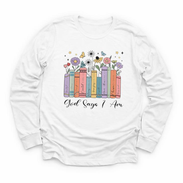 God Says I Am Floral Book Cute Christian Girl Teen Religious Youth Long Sleeve Tee