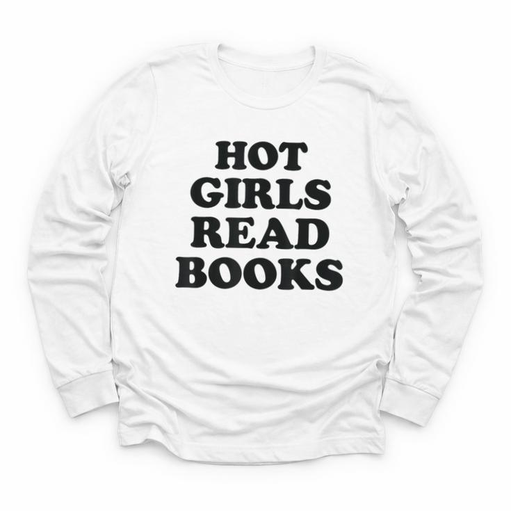 Hot Girls Read Books Lover Bookworm Librarian Book Reading Youth Long Sleeve Tee