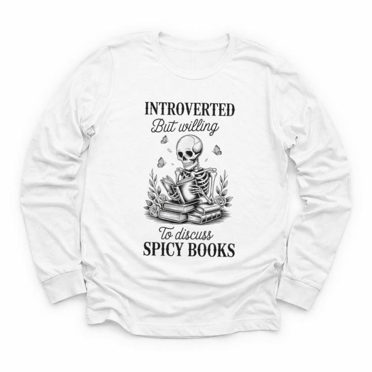 Introvert Read Spicy Books Lover Bookworm Skeleton Reading Youth Long Sleeve Tee