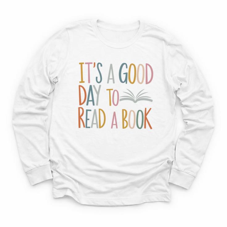 It’s a Good Day To Read a Book Lovers Library Reading Women Youth Long Sleeve Tee