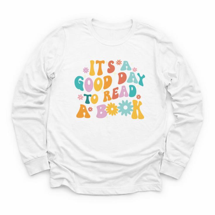 It’s A Good Day To Read A Book Reading Bookworm Reader Youth Long Sleeve Tee