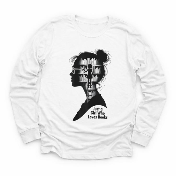 Just A Girl Who Loves Books Girls Books Lovers Youth Long Sleeve Tee