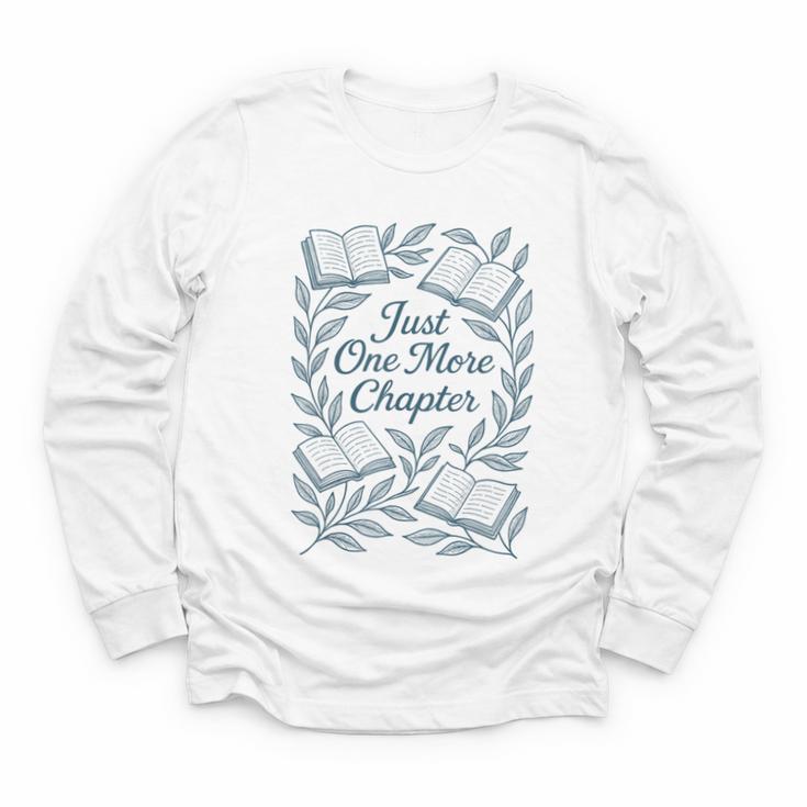 Just One More Chapter Blue Book Lover Reading Quote Youth Long Sleeve Tee