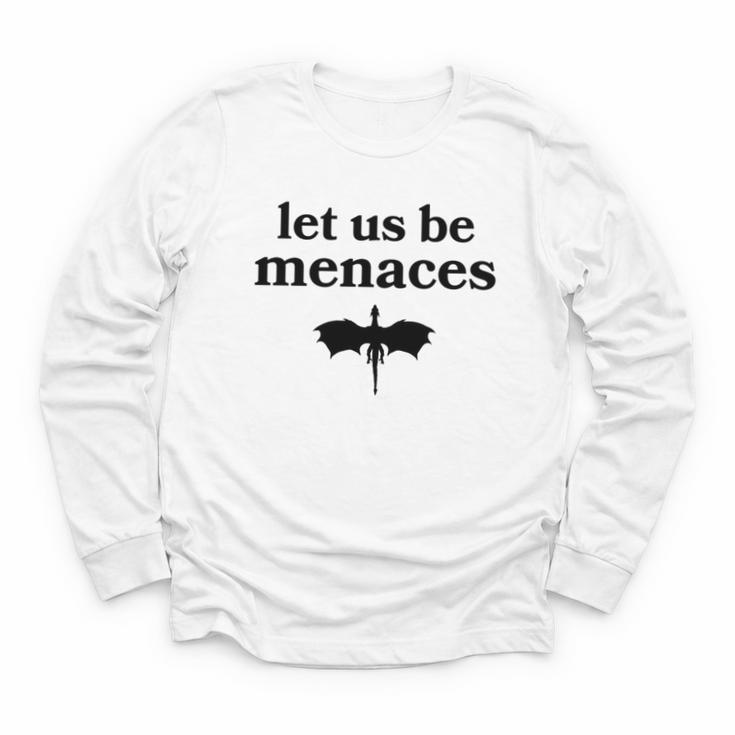 Let Us Be Menaces Dragon Book Lover Youth Long Sleeve Tee