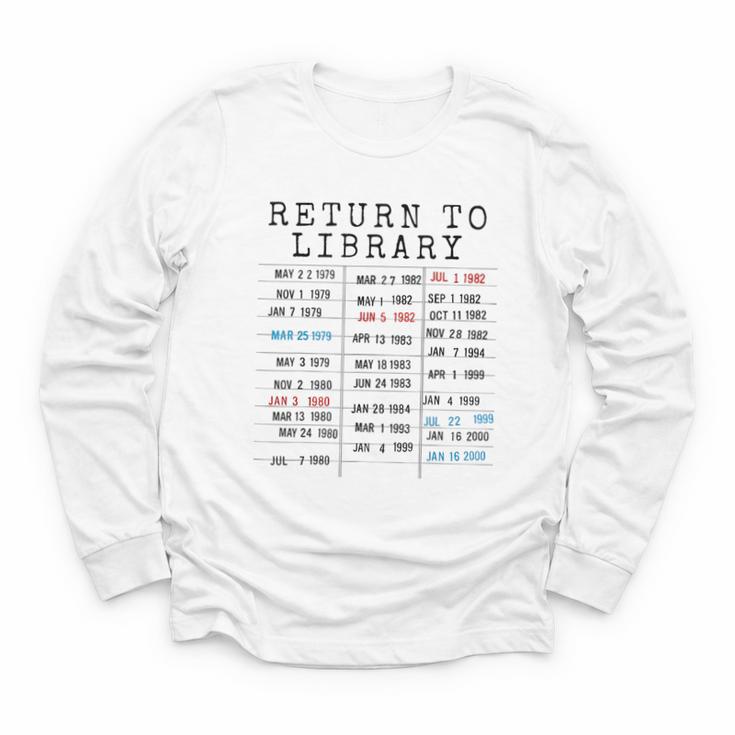 Library Card Due Date Stamp Book Lover Reading Vintage Read Youth Long Sleeve Tee