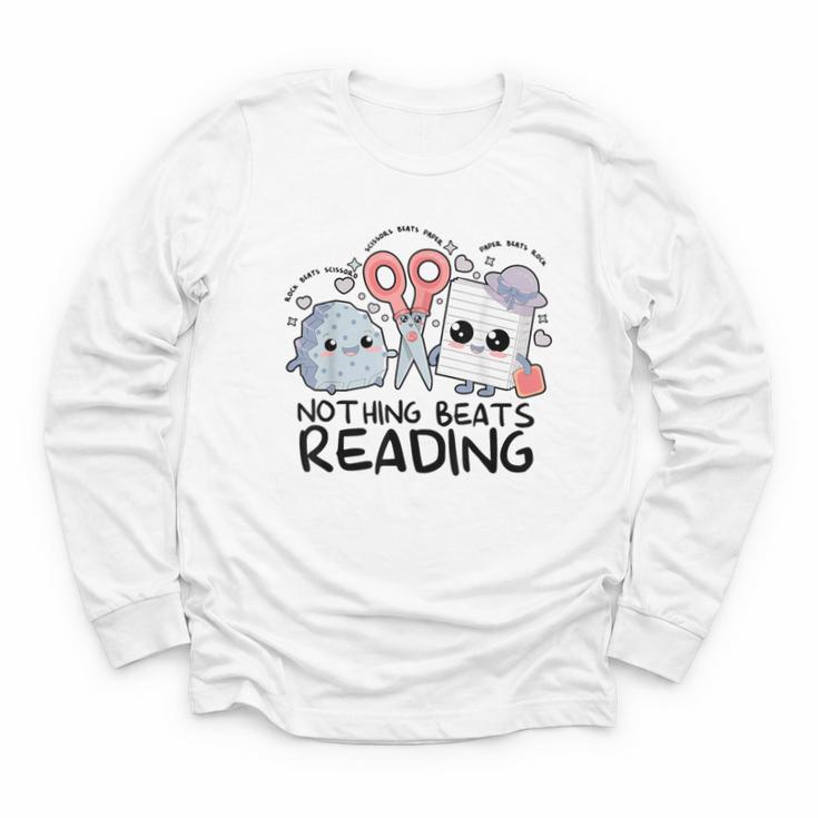Nothing Beats Reading Rock Paper Scissors Book Lover Teacher Youth Long Sleeve Tee