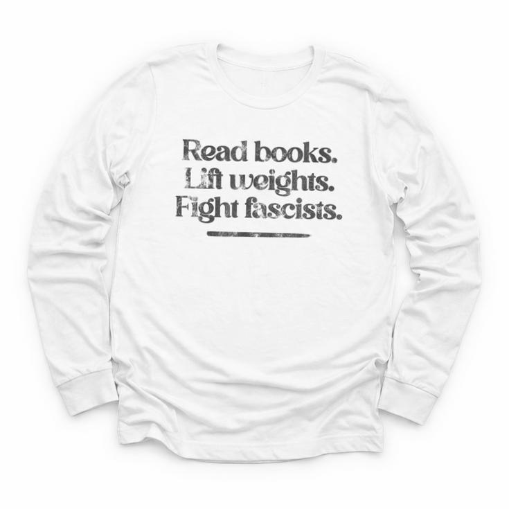 Read Books Lift Weights Fight Fascists Vintage Youth Long Sleeve Tee