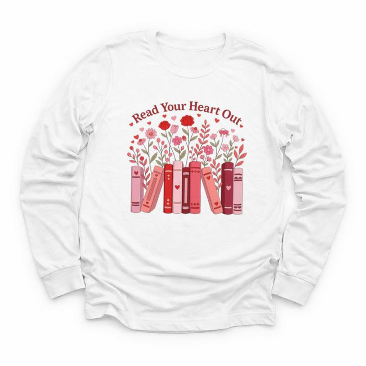 Read Your Heart Out Teacher Valentines Day Reading Book Youth Long Sleeve Tee