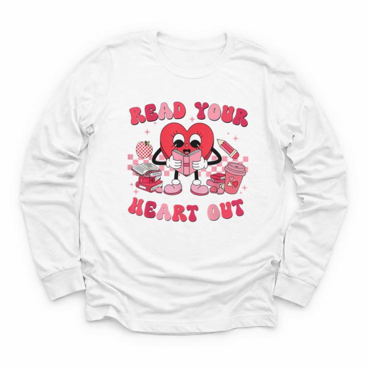 Read Your Heart Out Valentines Day Teachers Book Lovers Youth Long Sleeve Tee