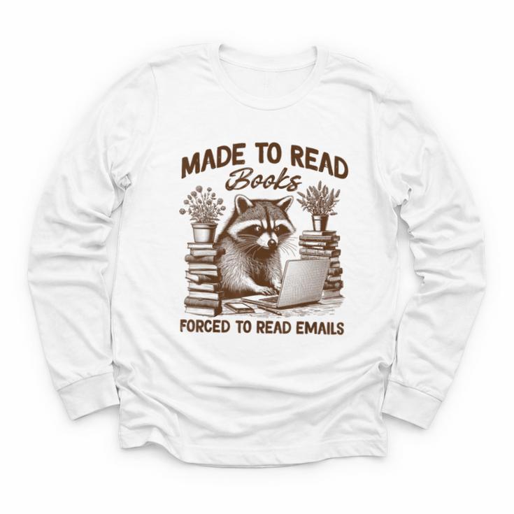 Reading Book Lover Made To Read Books Forces To Read Emails Youth Long Sleeve Tee