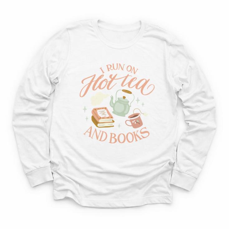 I Run ON HOT Tea & Books Reader Reading Meme Youth Long Sleeve Tee