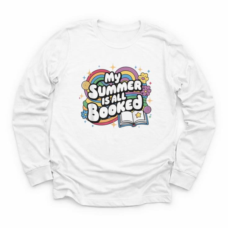 My Summer Is All Booked Book Reading Summer Reading For Men Women Youth Long Sleeve Tee