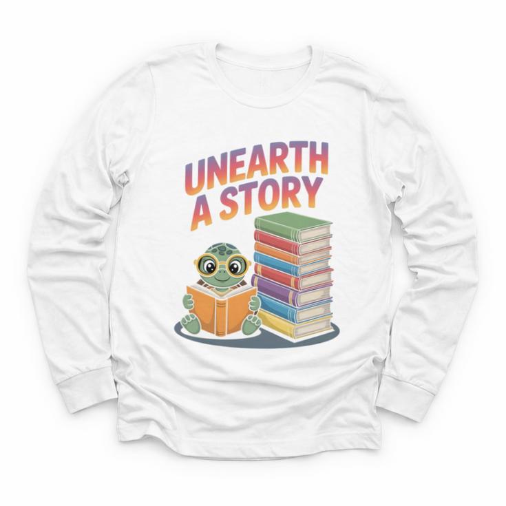 Unearth A Story Cute Turtle Reading Books Librarian Youth Long Sleeve Tee