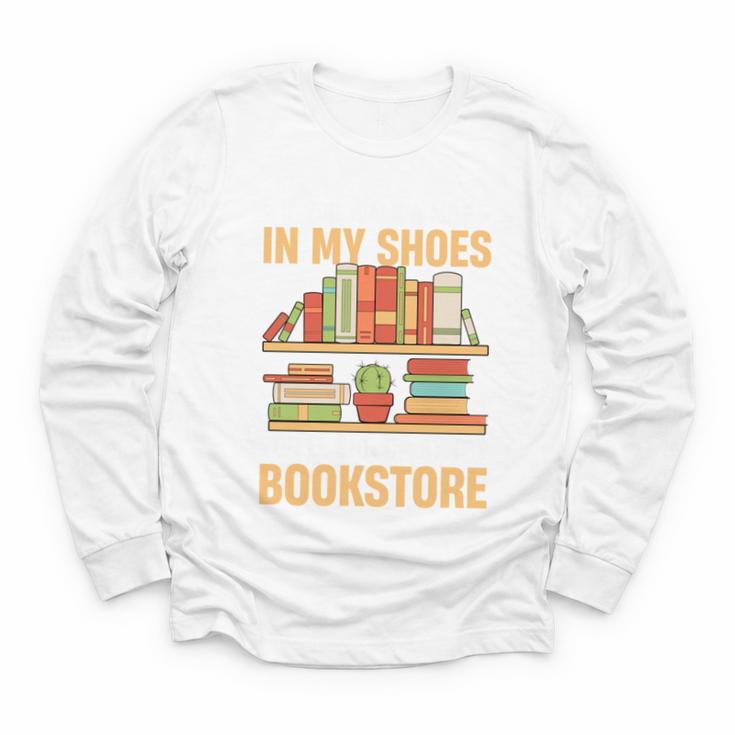 If You Walk A Mile In My Shoes You'Ll End Up At Bookstore Youth Long Sleeve Tee