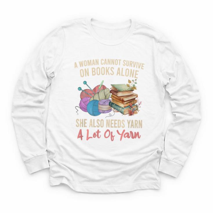 A Woman Cannot Survive On Books Alone She Needs Yarn Crochet Premium Tri-Blend Youth Long Sleeve Tee