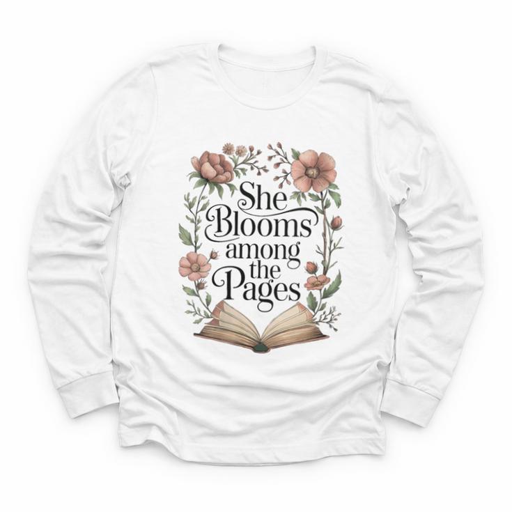 Women's She Blooms Among The Pages Women Mom Wife Floral Book Lover Youth Long Sleeve Tee