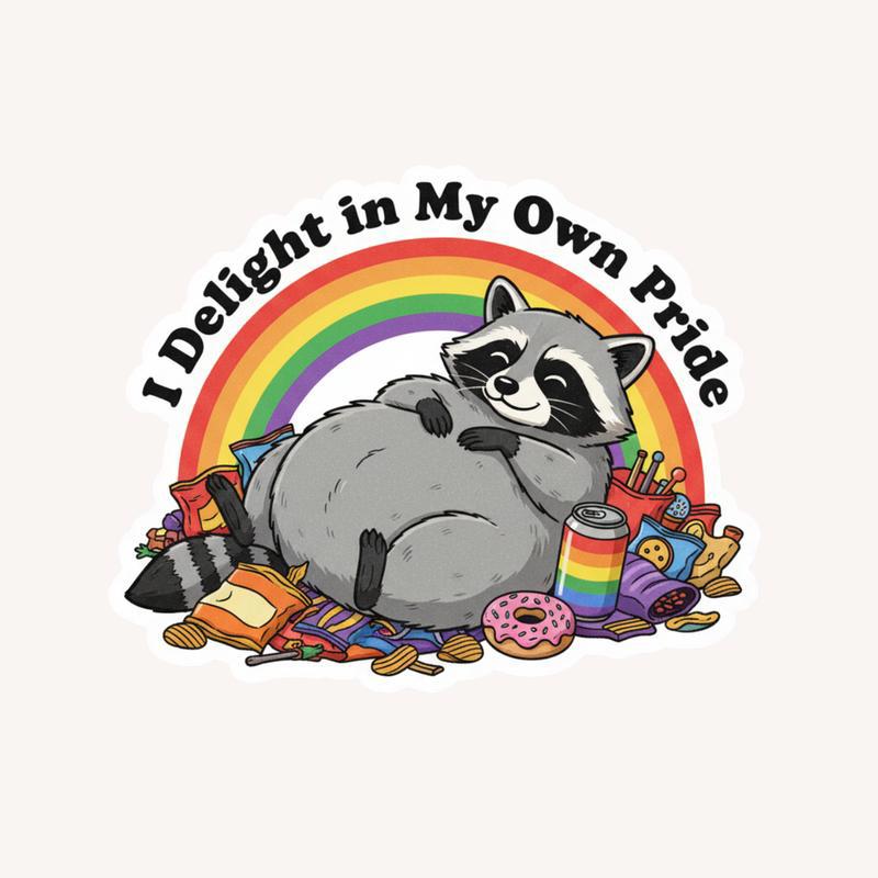 Pride Raccoon I Delight In My Own Pride Sticker - Raccsy