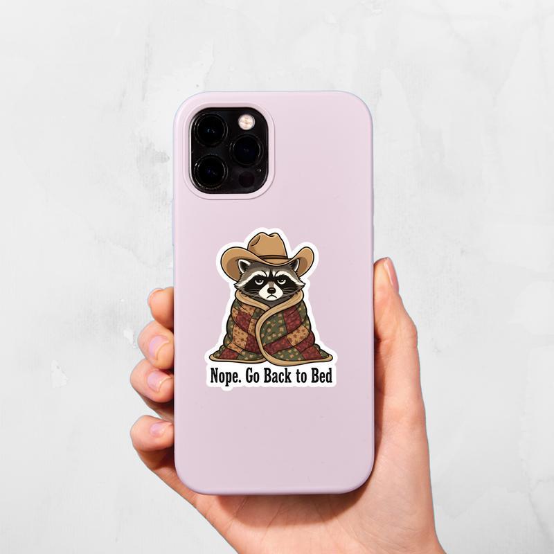 Cowboy Raccoon Go Back To Bed Sticker