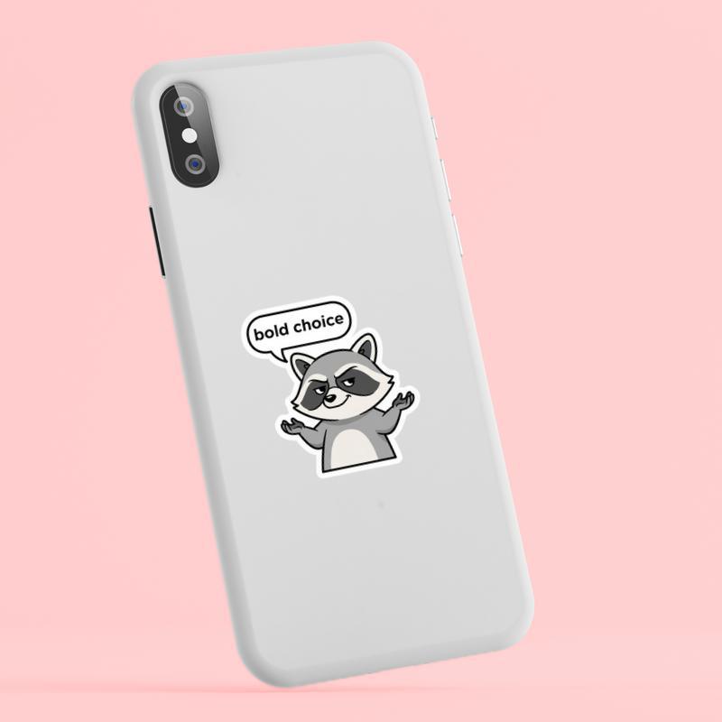 Sarcastic Raccoon “Bold Choice” Sticker Sarcastic Raccoon “Bold Choice” Sticker