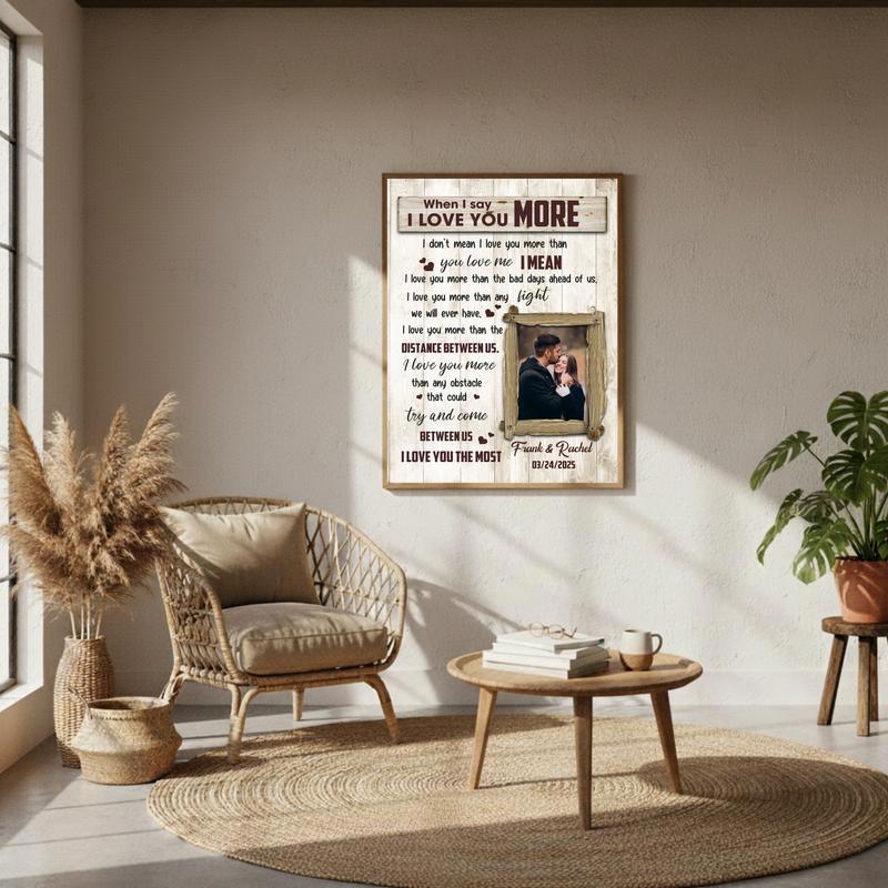 "When I Say I Love You More" - Personalized Romantic Vow Canvas