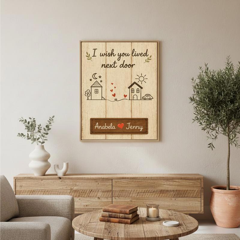 I Wish You Lived Next Door - Custom Long Distance Bestie Canvas